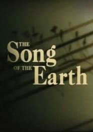 The Song of the Earth
