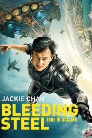 Poster Bleeding Steel - Eroe di acciaio 2017