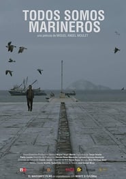 Todos somos marineros (2019)