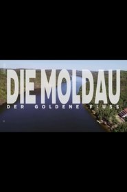 Poster Die Moldau - Der goldene Fluss 2021