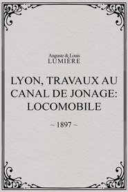 Poster Lyon, travaux au canal de Jonage: locomobile 1897