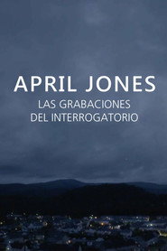 April Jones: The Interrogation Tapes