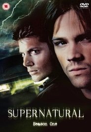 Supernatural - Season 1 Episode 1 : Pilot