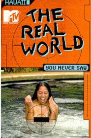 MTV: The Real World You Never Saw: Hawaii