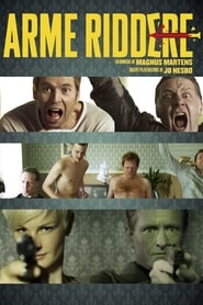 Arme Riddere film en streaming