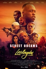 Street Dreams: Los Angeles постер