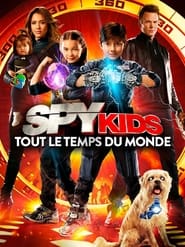 Spy Kids 4: All the Time in the World en streaming