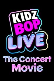 Kidz Bop Live: The Concert Movie (2026)