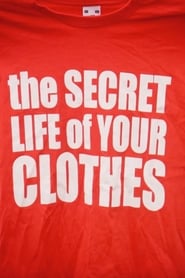 Image de The Secret Life Of Your Clothes