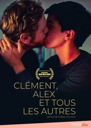 Regarder Film Cl&eacute;ment, Alex et tous les autres en streaming VF