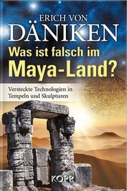 Was ist falsch im Maya-Land