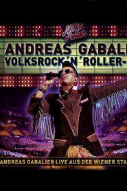 Andreas Gabalier - VolksRock'N'Roller Live (2012)