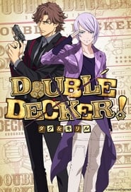 Série Double Decker! Doug & Kirill en streaming