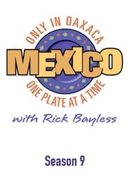 Mexico: One Plate at a Time Маусым 9