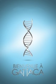 Bienvenue à Gattaca