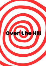 Over the Hill