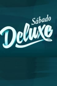 Sábado Deluxe poster