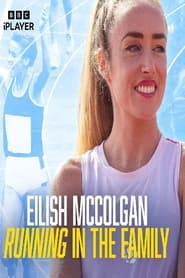 Eilish McColgan: Running in the Family (2023)