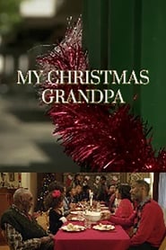 My Christmas Grandpa Movie