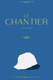 Le Chantier 2025 Бесплатан неограничен приступ