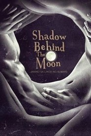 Poster Shadow Behind the Moon 2015