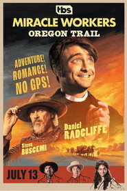 Miracle Workers Oregon Trail 2