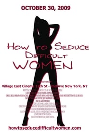 How to Seduce Difficult Women 2009 مشاهدة وتحميل فيلم مترجم بجودة عالية