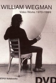 Poster William Wegman: Video Work 1970-1999 2006