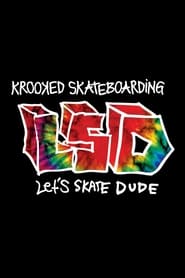 Poster Krooked - LSD: Let's Skate Dude