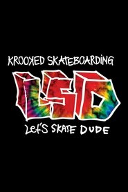 Poster Krooked - LSD: Let's Skate Dude 2017