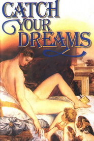 Catch Your Dreams постер