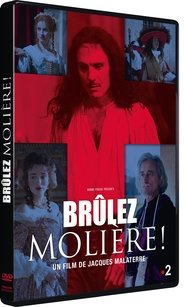 Brûlez Molière ! Brûlez Molière !