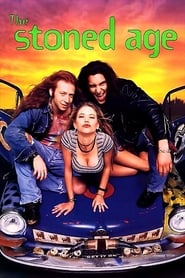 Watch The Stoned Age Full Movie Online 1994