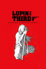 Lupin the 3rd: Goemon's Blood Spray (2017)
