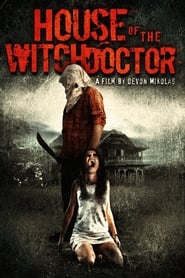 House of the Witchdoctor (2014)