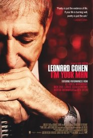 Leonard Cohen: I’m Your Man Leonard Cohen: I’m Your Man