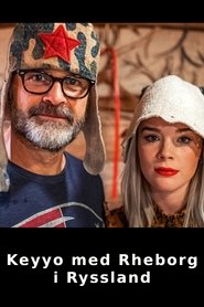 Keyyo med Rheborg i Ryssland (2019)