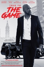 True to the Game постер