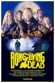 Bong of the Living Dead  吹き替え 動画 フル