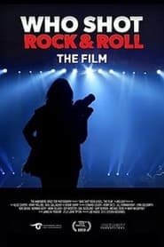 Poster Who Shot Rock & Roll: The Film