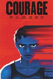 Courage 2024 Бесплатан неограничен приступ