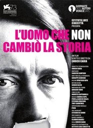 L'uomo che non cambiò la storia