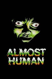 Almost Human (1974)
