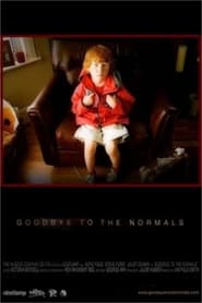 Poster Goodbye to the Normals