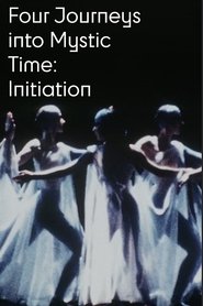 Four Journeys Into Mystic Time: Initiation 1978 Бесплатан неограничен приступ