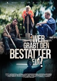 Wer gräbt den Bestatter ein (2022)