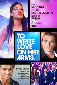 To Write Love on Her Arms постер