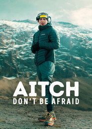 Aitch: Don't Be Afraid​ постер