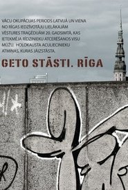 Ghetto Stories. Riga (2013)