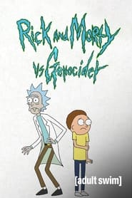 مشاهدة فيلم Rick and Morty vs Genocider 2020 مترجم أون لاين بجودة عالية
